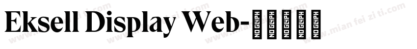 Eksell Display Web字体转换